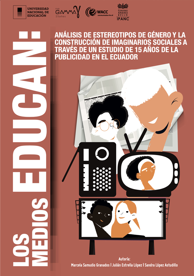 Los medios educan: análisis de estereotipos de género y la construcción de imaginarios sociales a través de un estudio de 15 años de la publicidad en el Ecuador