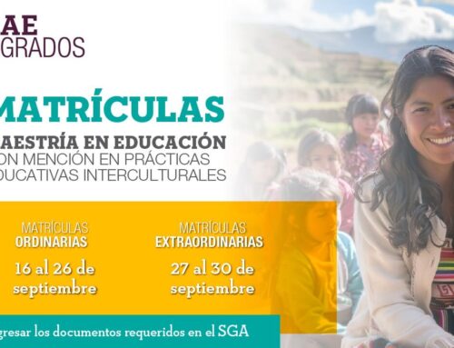 Matrículas para estudiantes del programa de Maestría en Educación con mención en Prácticas Educativas Interculturales I Cohorte