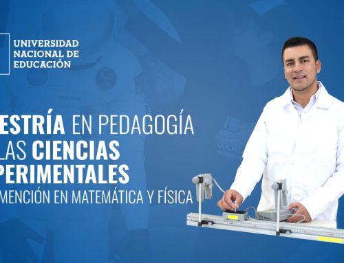 MAESTRÍA EN PEDAGOGÍA DE LAS CIENCIAS EXPERIMENTALES CON MENCIÓN EN MATEMÁTICA Y FÍSICA